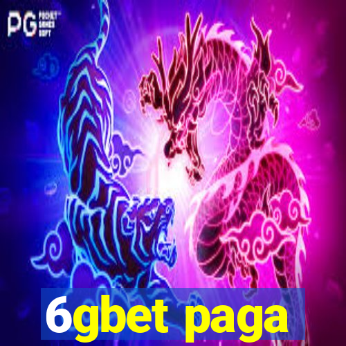 6gbet paga